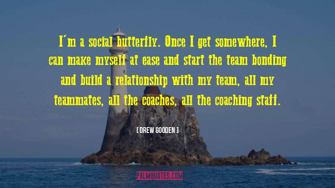 Coaching Staff quotes by Drew Gooden