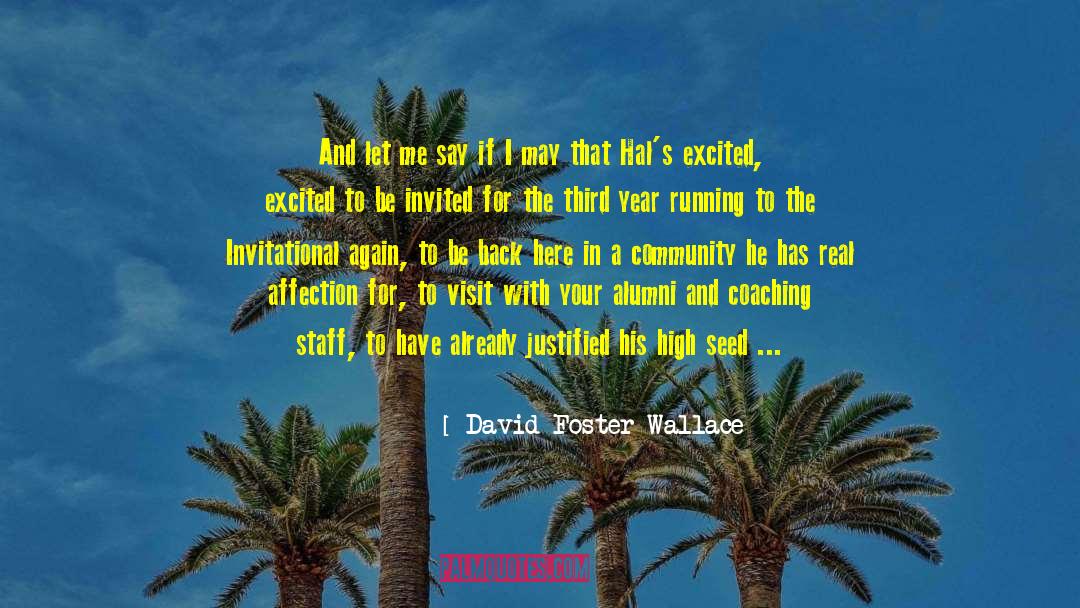 Coaching Staff quotes by David Foster Wallace