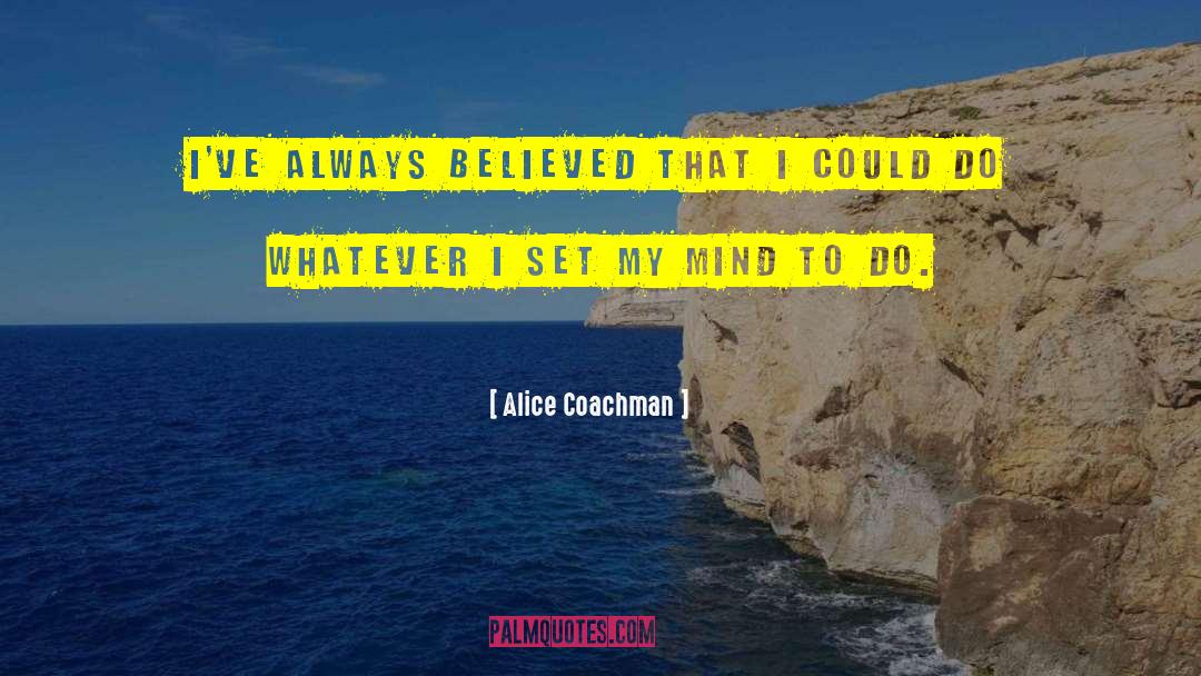 Coachman quotes by Alice Coachman