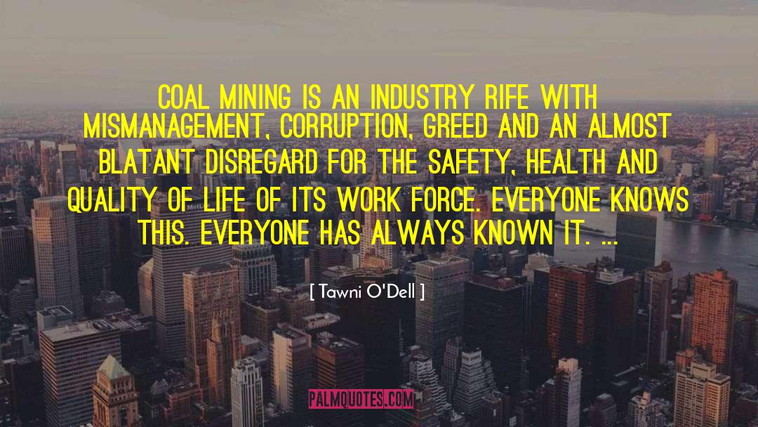 Coal Miners quotes by Tawni O'Dell