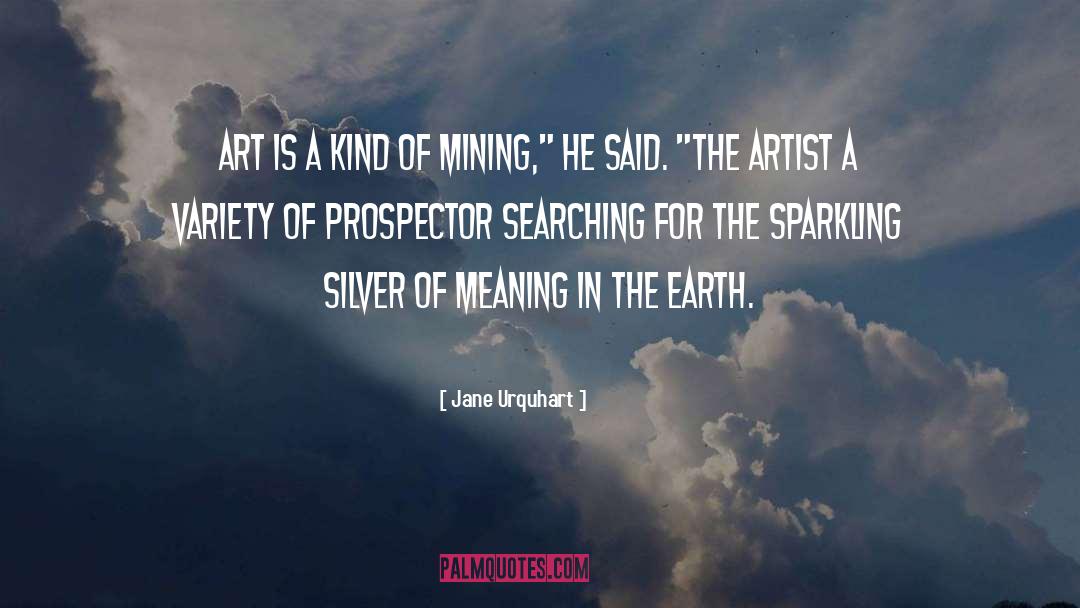 Coal Mining quotes by Jane Urquhart