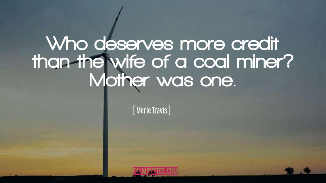 Coal quotes by Merle Travis