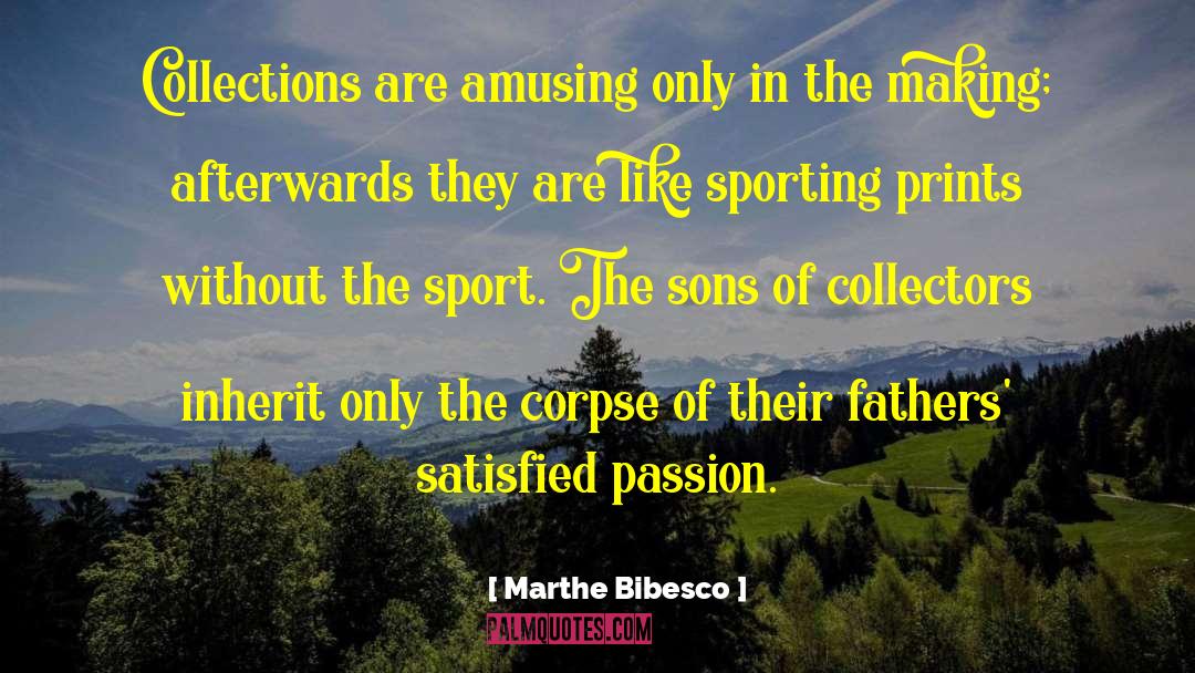 Coalfields Sports quotes by Marthe Bibesco