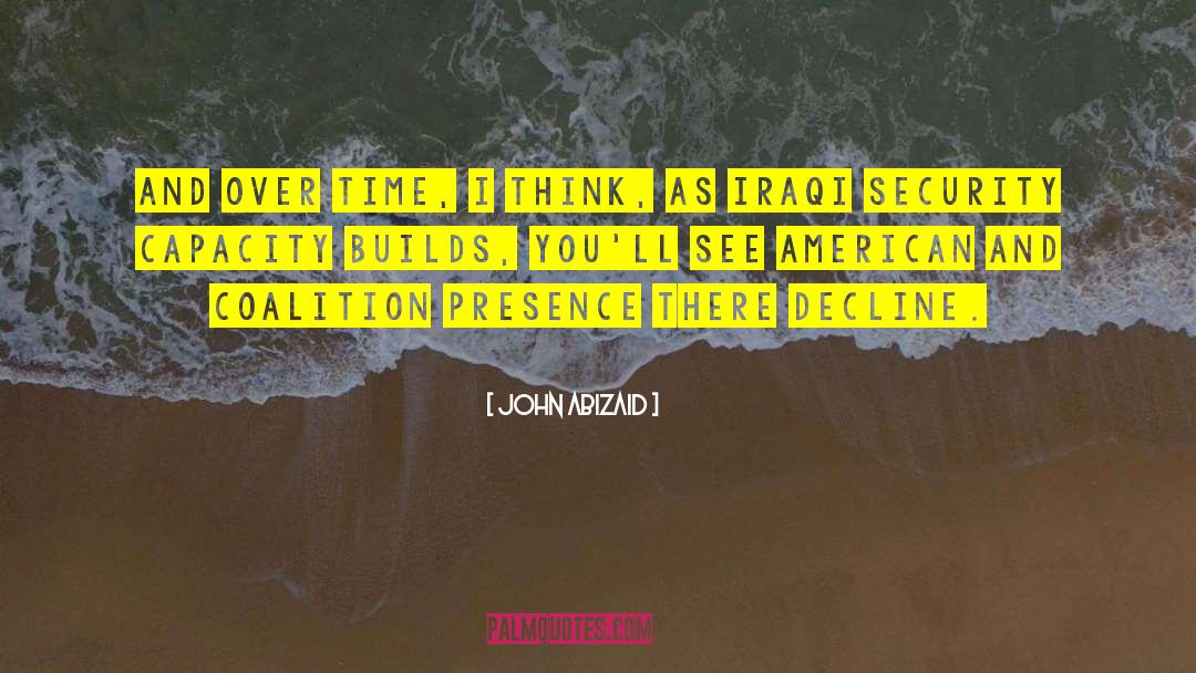 Coalitions quotes by John Abizaid