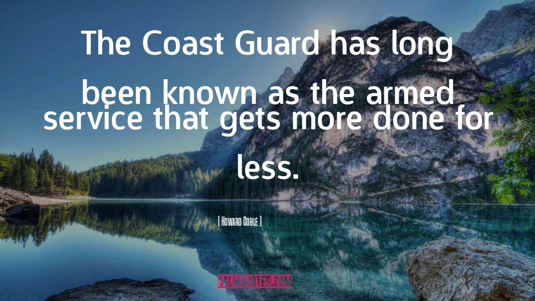 Coast Guard quotes by Howard Coble