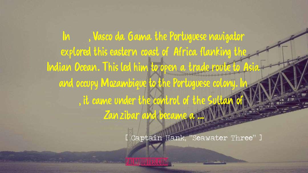Coast Of Africa quotes by Captain Hank, 
