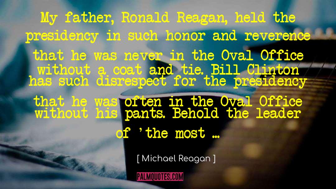 Coat And Tie quotes by Michael Reagan