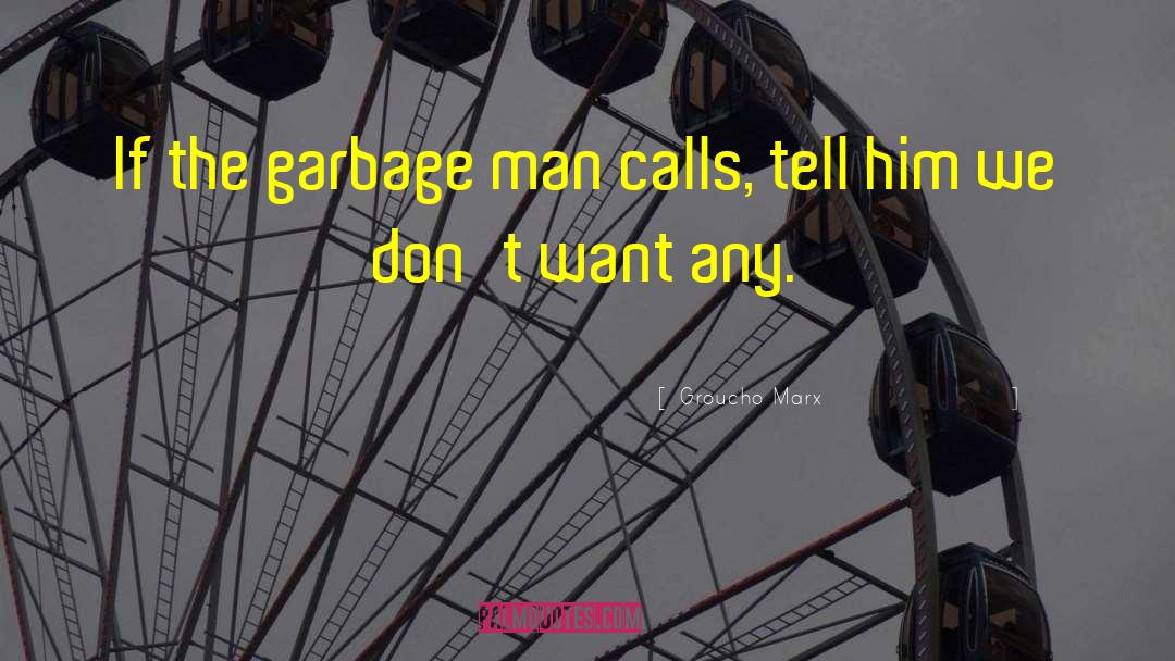 Coat Man quotes by Groucho Marx