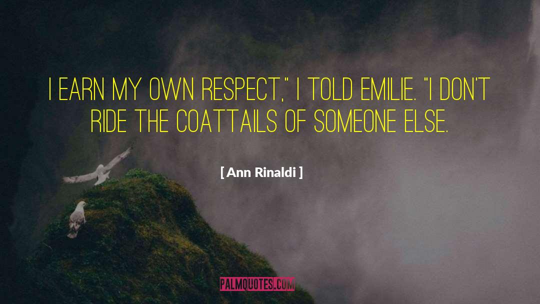 Coattails Ridgeland quotes by Ann Rinaldi