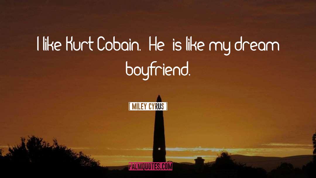 Cobain quotes by Miley Cyrus