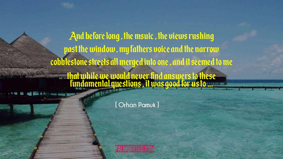 Cobblestone quotes by Orhan Pamuk