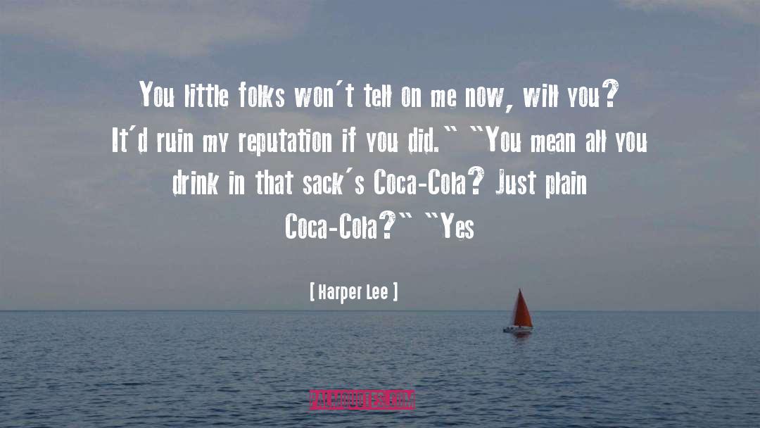 Coca Cola quotes by Harper Lee