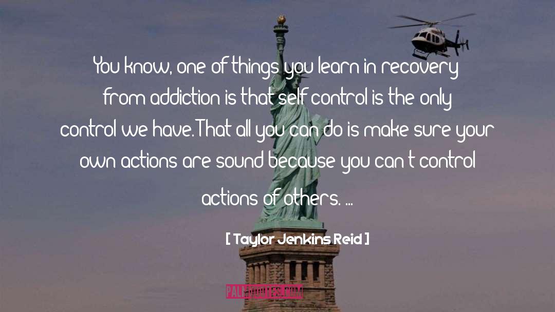 Cocaine Addiction Recovery quotes by Taylor Jenkins Reid