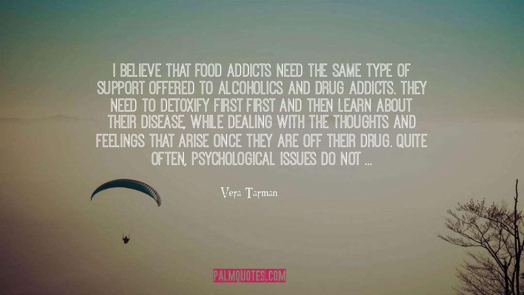 Cocaine Addiction Recovery quotes by Vera Tarman