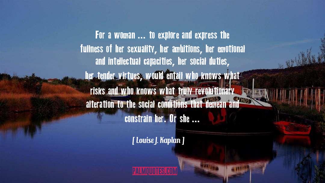 Cocaine And Ambition quotes by Louise J. Kaplan