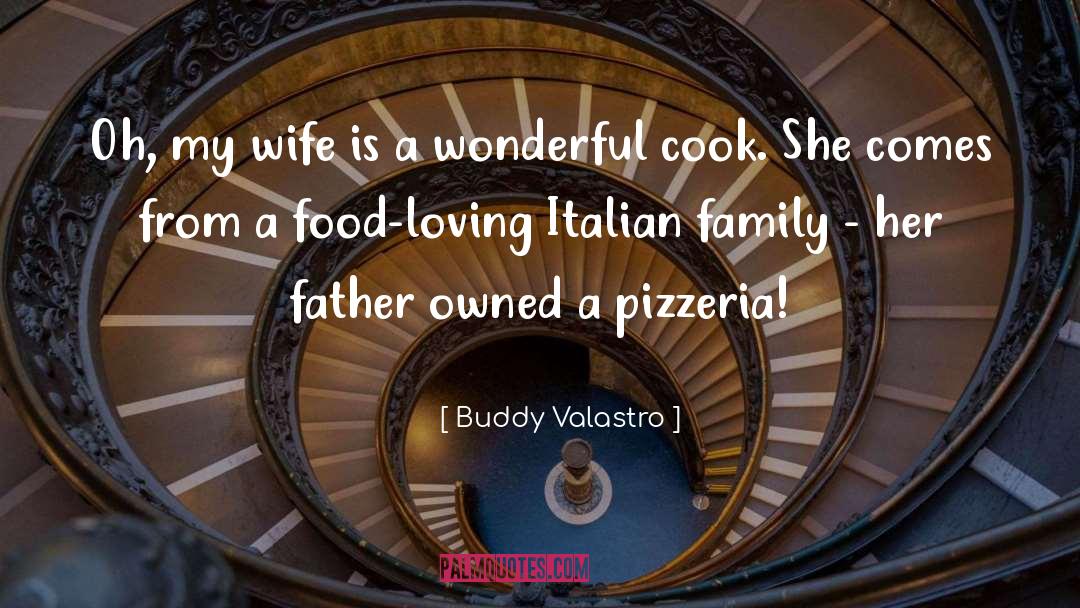 Cocheros Pizzeria quotes by Buddy Valastro