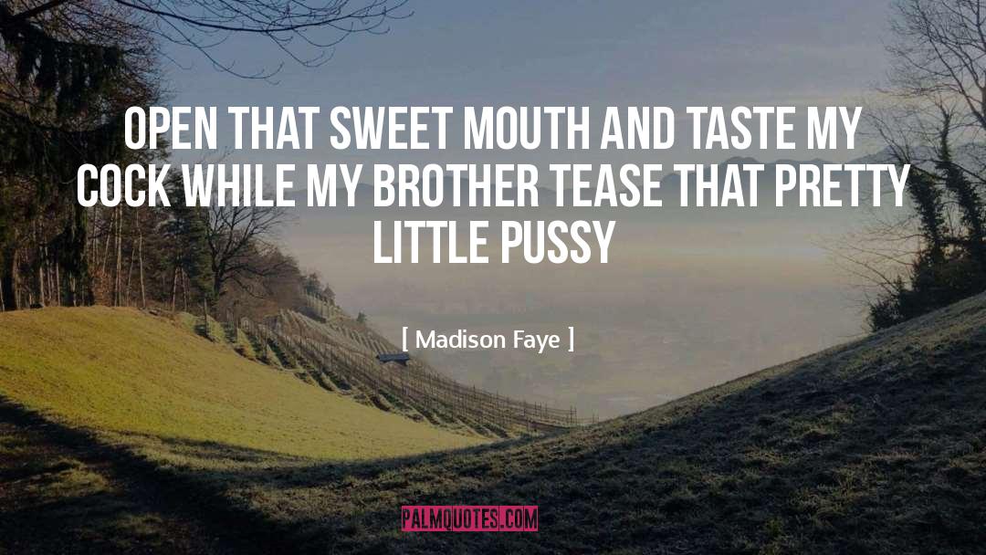 Cock Block quotes by Madison Faye