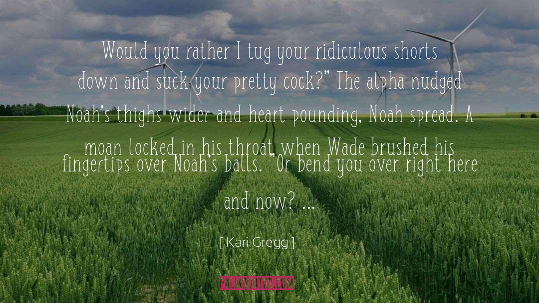 Cock Crow quotes by Kari Gregg