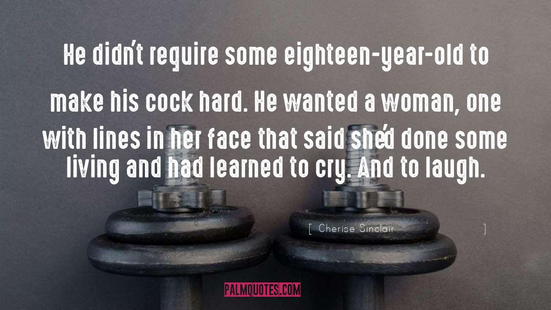 Cock quotes by Cherise Sinclair