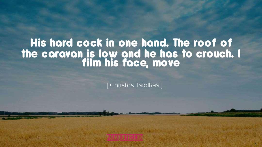 Cock quotes by Christos Tsiolkas