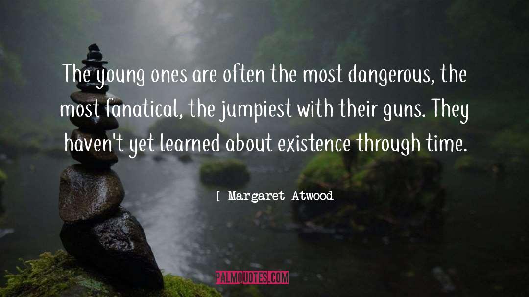 Cocking Guns quotes by Margaret Atwood