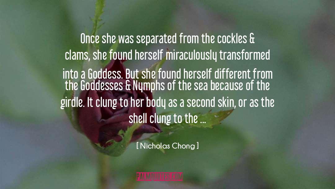 Cockles quotes by Nicholas Chong