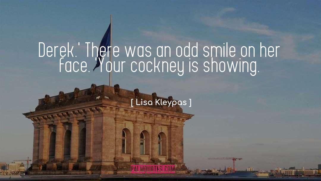 Cockney quotes by Lisa Kleypas
