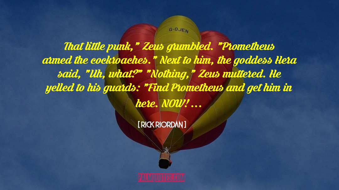 Cockroaches quotes by Rick Riordan