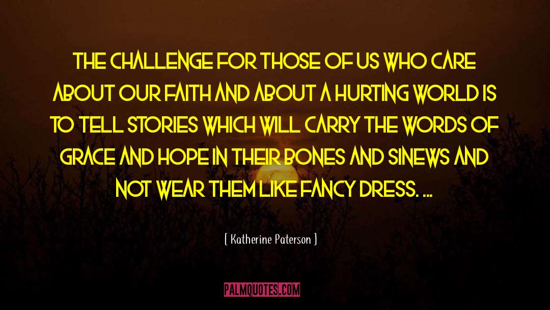 Cocktail Dresses quotes by Katherine Paterson