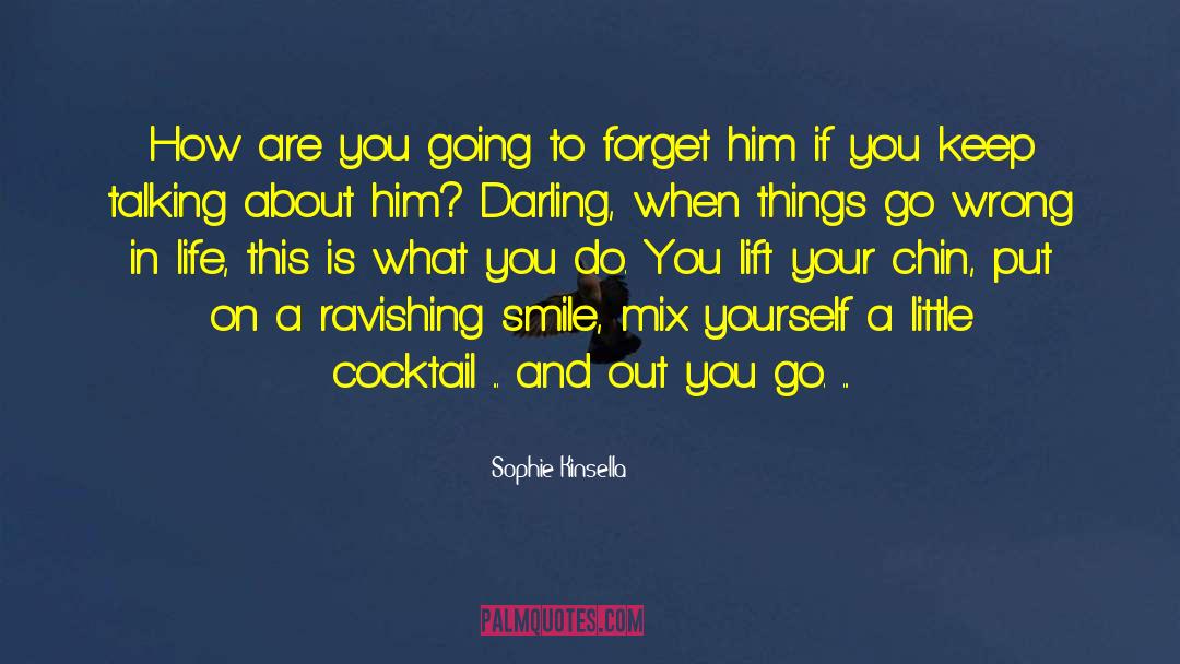 Cocktail quotes by Sophie Kinsella