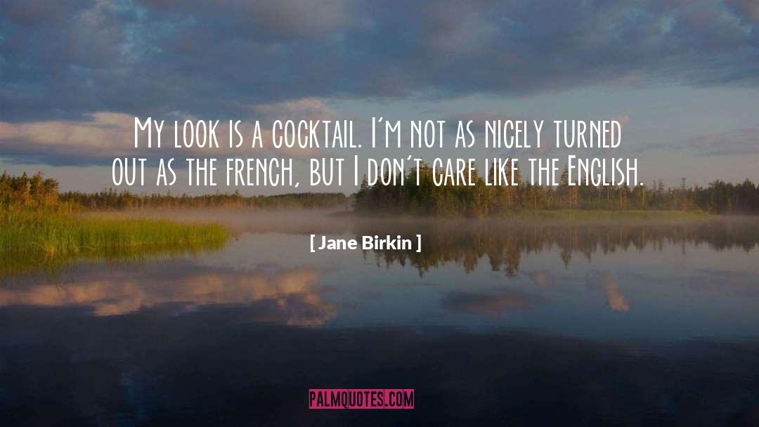 Cocktail quotes by Jane Birkin