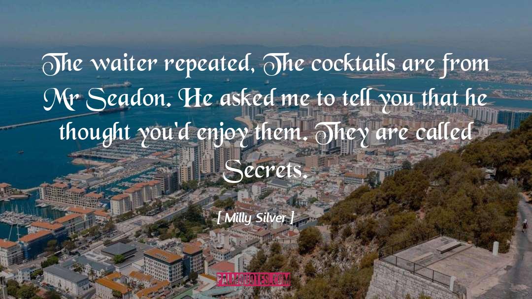 Cocktails quotes by Milly Silver