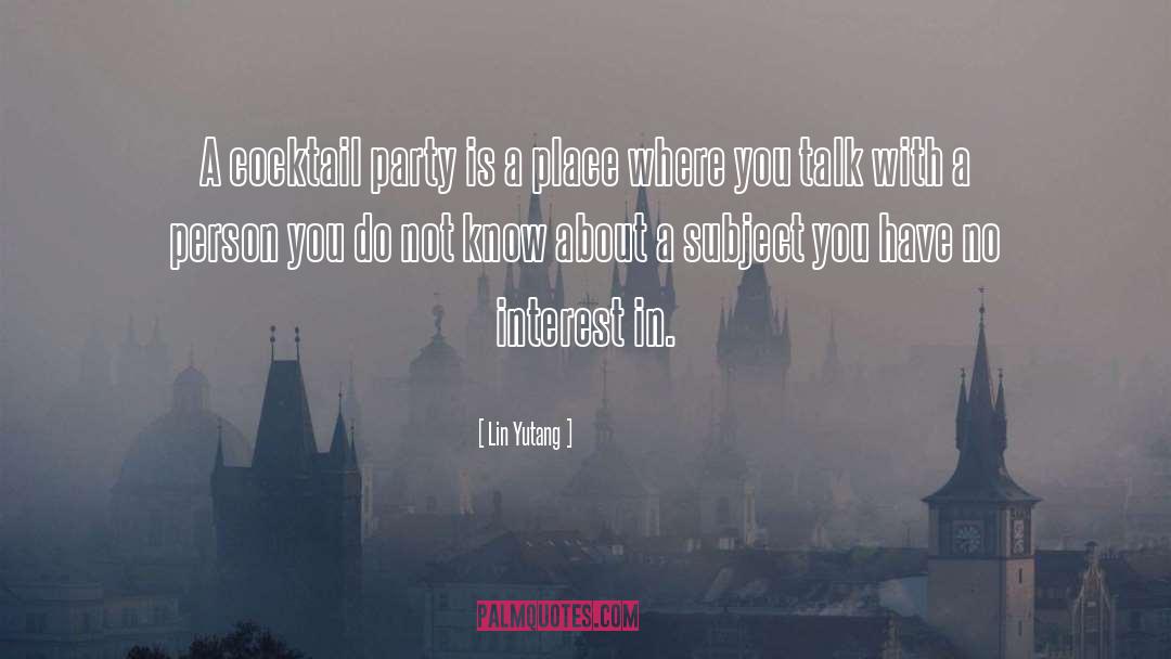 Cocktails quotes by Lin Yutang