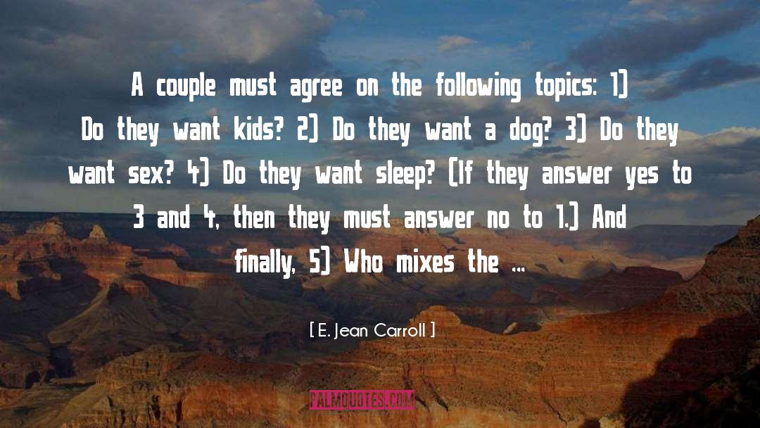 Cocktails quotes by E. Jean Carroll