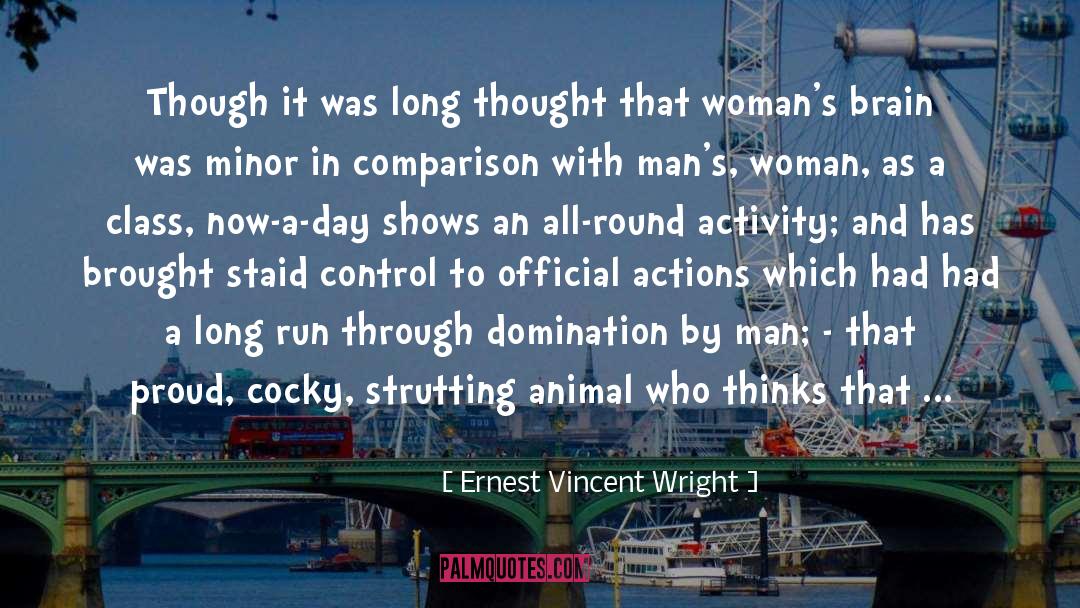 Cocky quotes by Ernest Vincent Wright