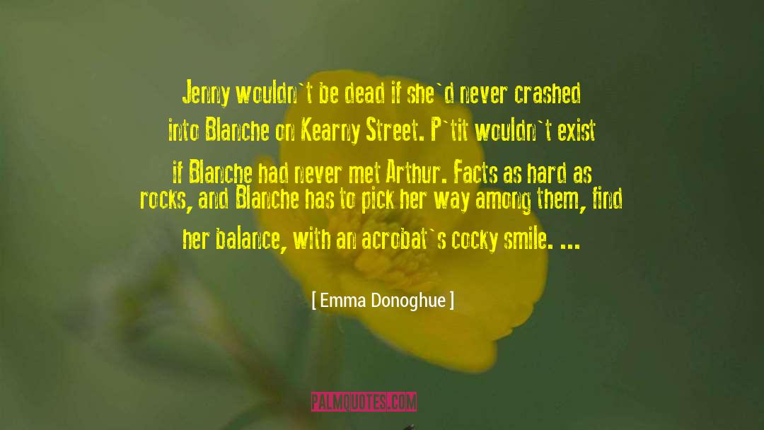 Cocky Smile quotes by Emma Donoghue