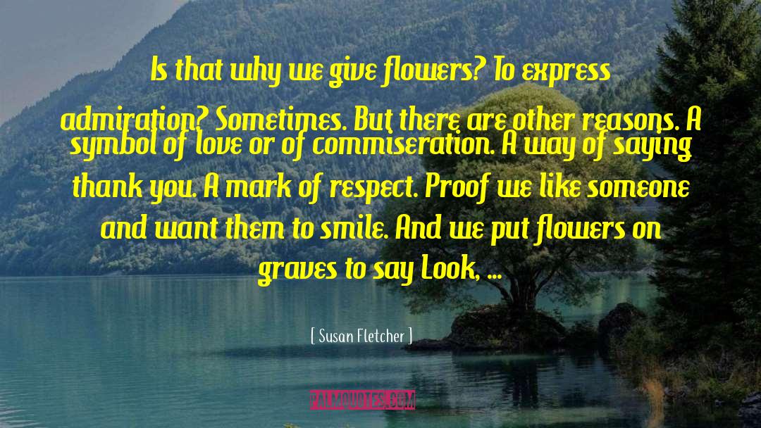 Cocky Smile quotes by Susan Fletcher