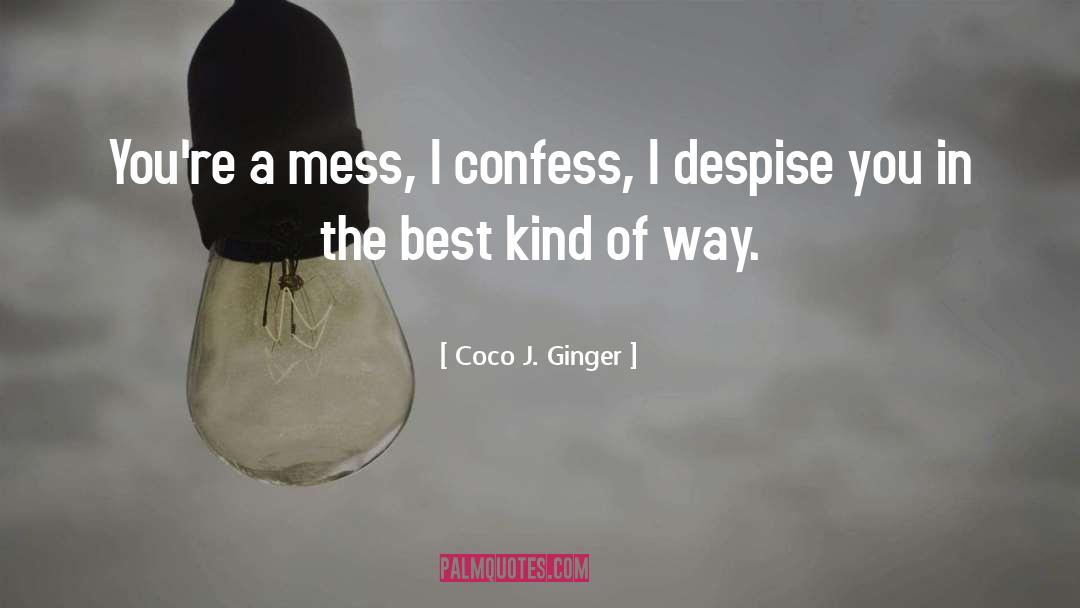 Coco J Ginger quotes by Coco J. Ginger