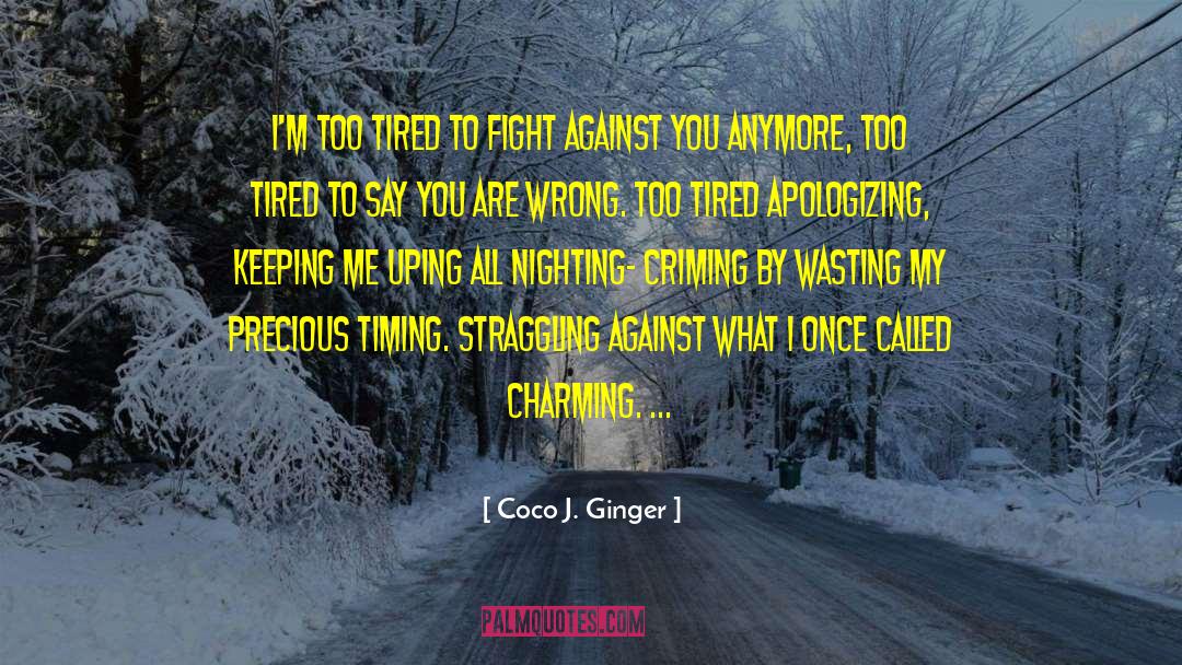 Coco J Ginger quotes by Coco J. Ginger