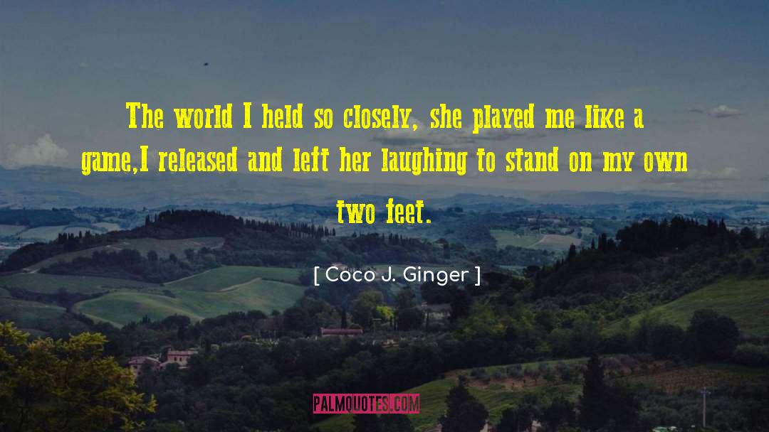 Coco J Ginger quotes by Coco J. Ginger