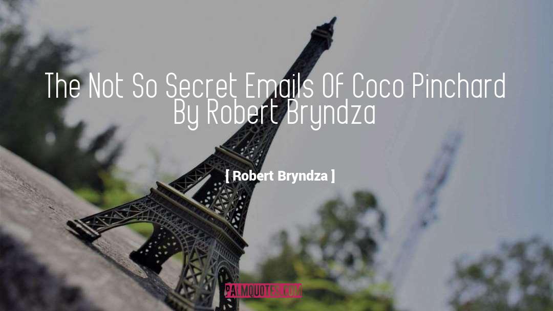 Coco quotes by Robert Bryndza
