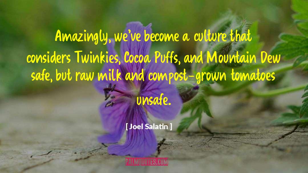 Cocoa quotes by Joel Salatin