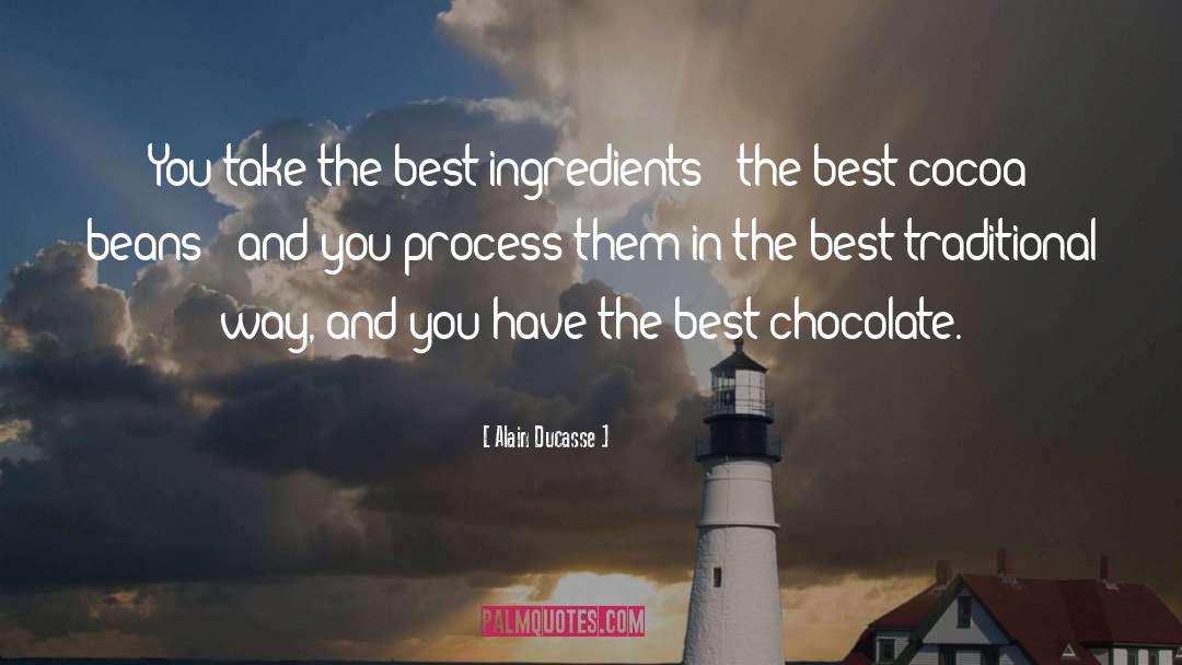 Cocoa quotes by Alain Ducasse