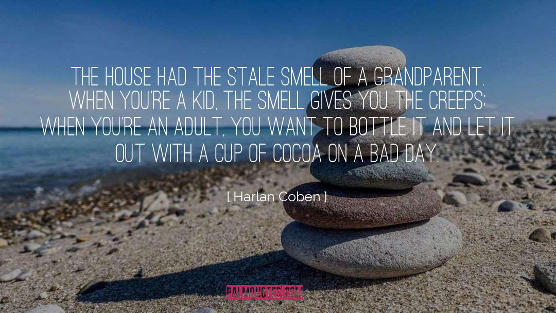 Cocoa quotes by Harlan Coben
