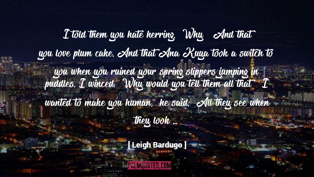 Coconut Cake quotes by Leigh Bardugo