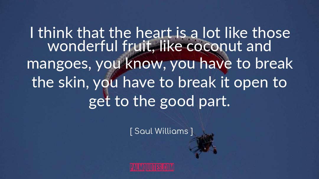 Coconut quotes by Saul Williams