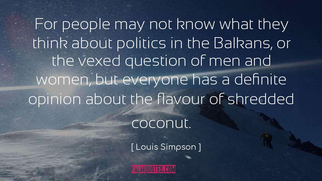 Coconut quotes by Louis Simpson