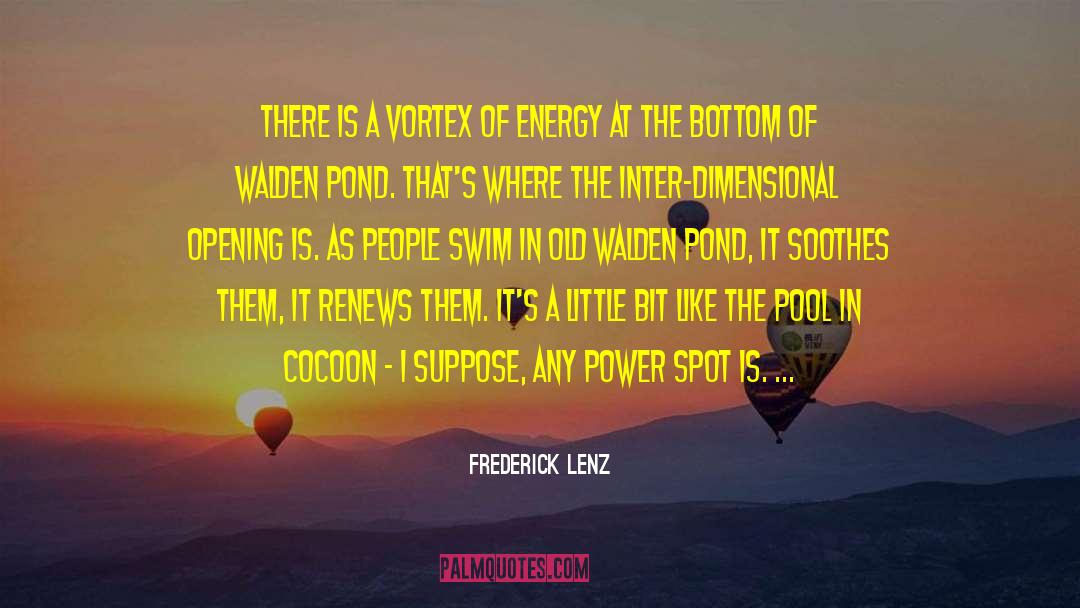 Cocoon Mode quotes by Frederick Lenz