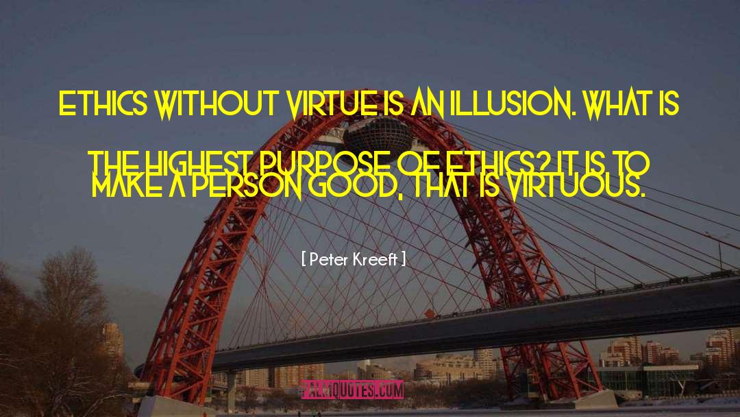 Code Of Ethics quotes by Peter Kreeft