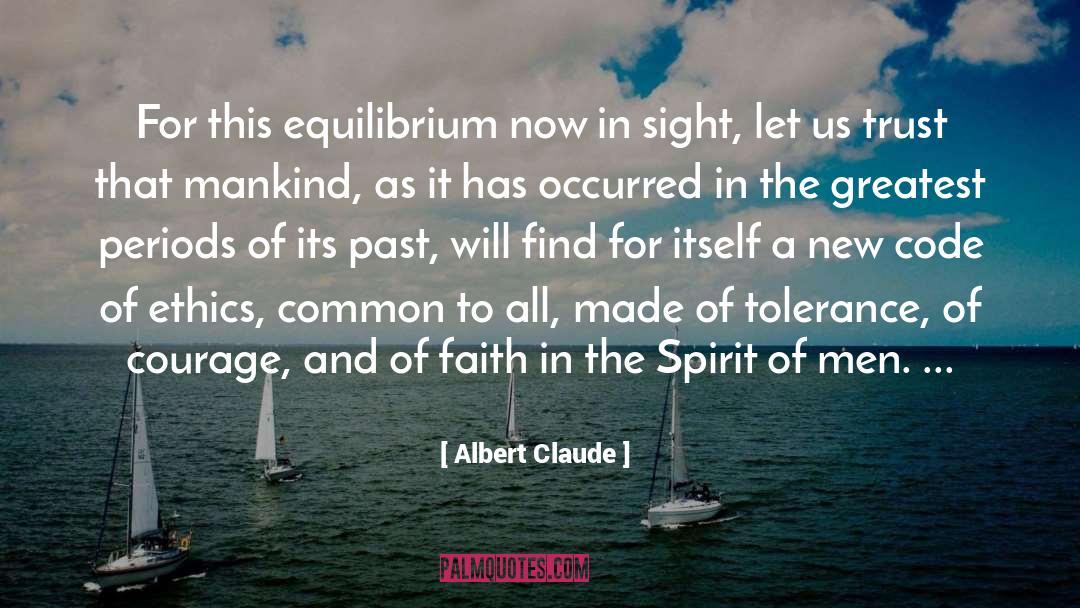 Code Of Ethics quotes by Albert Claude